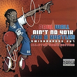 Paul Wall - Ain&#039;t No 401K For A Hustler альбом