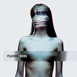 Placebo - Meds album