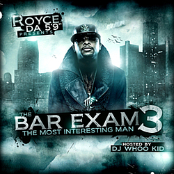 Royce Da 5&#039;9&quot; - The Bar Exam 3 (The Most Interesting Man) альбом
