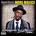 Snoop Dogg - More Malice альбом