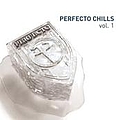 The Streets - Perfecto Chills, Volume 1 (disc 1) album
