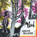 The Used - Shallow Believer album