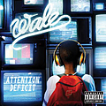 Wale - Attention Deficit album
