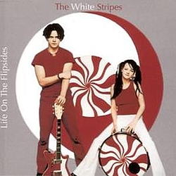 The White Stripes - Life on the Flipside album
