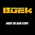 Young Buck - When The Rain Stops album