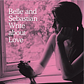 Belle And Sebastian - Write about Love альбом