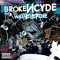 Brokencyde - Will Never Die album