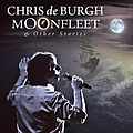 Chris De Burgh - Moonfleet &amp; Other Stories album