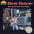 Dave Dudley - Six Days On the Road album
