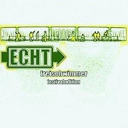 Echt - Freischwimmer: Festival Edition альбом