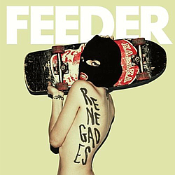 Feeder - Renegades альбом