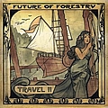Future Of Forestry - Travel II album
