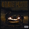 Grave Plott - The Plott Thickens album