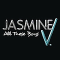Jasmine V - All These Boys album