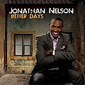 Jonathan Nelson - Better Days album