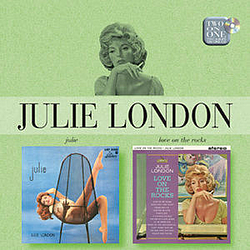 Julie London - Julie / Love On The Rocks альбом