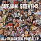 Sufjan Stevens - All Delighted People album