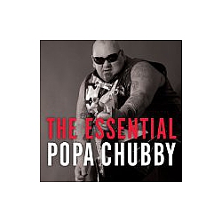 Popa Chubby - The Essential album