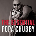 Popa Chubby - The Essential альбом