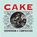 Cake - Showroom Of Compassion альбом