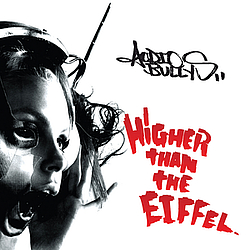 Audio Bullys - Higher Than the Eiffel album