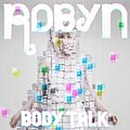 Robyn - Body Talk Pt 3 album