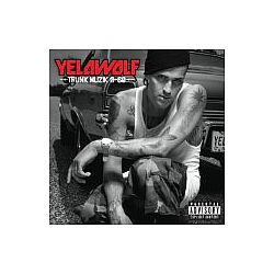 Yelawolf - Trunk Muzik 0 to 60 album