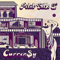 Curren$y - Pilot Talk II альбом