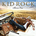 Kid Rock - Born Free album