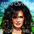Marie Osmond - I Can Do This альбом