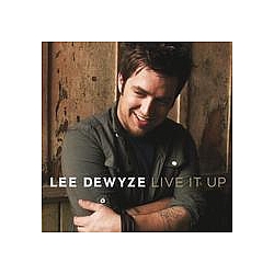 Lee DeWyze - Live It Up альбом
