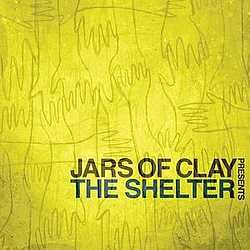 Jars Of Clay - Jars of Clay Presents the Shelter album