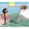 Elizabeth Mitchell - Sunny Day album