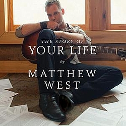 Matthew West - Story of Your Life альбом