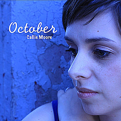 Callie Moore - October album