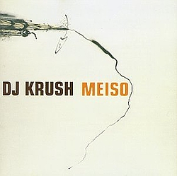 Dj Krush - Meiso альбом