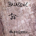 Djordje Balasevic - Naposletku альбом