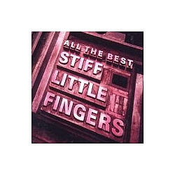 Stiff Little Fingers - All The Best альбом