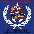 Stiff Little Fingers - Fly the Flags album