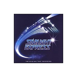 Starlight Express - Original Cast альбом