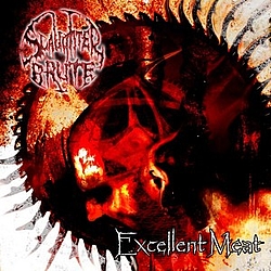 Slaughter Brute - Excellent Meat альбом