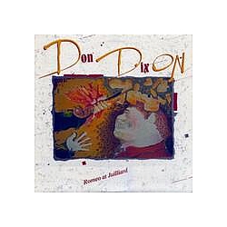Don Dixon - Romeo at Juilliard альбом