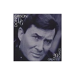 Don Gibson - 20 Greatest Songs album