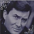 Don Gibson - 20 Greatest Songs album