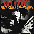 Don Huonot - Verta, pornoa ja propagandaa альбом