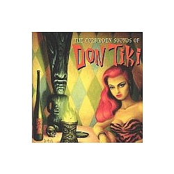 Don Tiki - The Forbidden Sounds of Don Tiki альбом