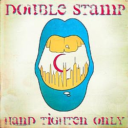 Double Stamp - Hand Tighten Only album