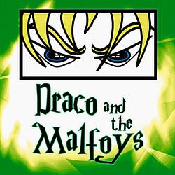 Draco And The Malfoys - Draco and the Malfoys альбом