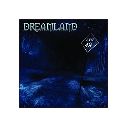 Dreamland - Exit 49 album