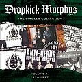 Dropkick Murphys - The Singles Collection альбом